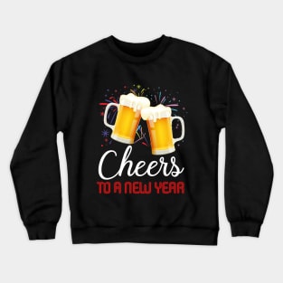 Cheers To A New Year Beer Glass 2019 T-shirt Crewneck Sweatshirt